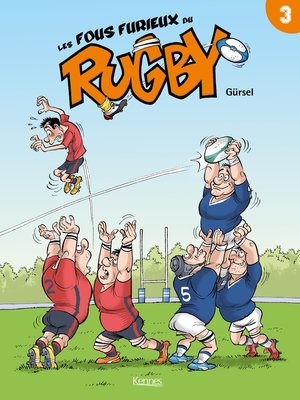 cover image of Les Fous furieux du rugby T03